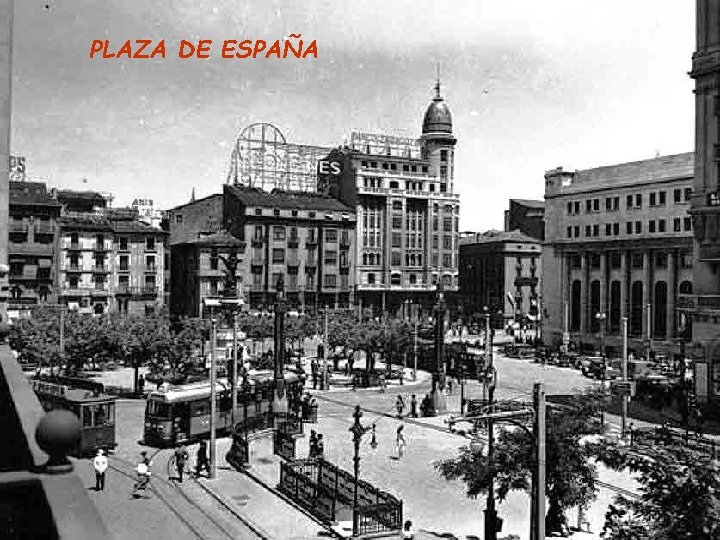 PLAZA DE ESPAÑA 