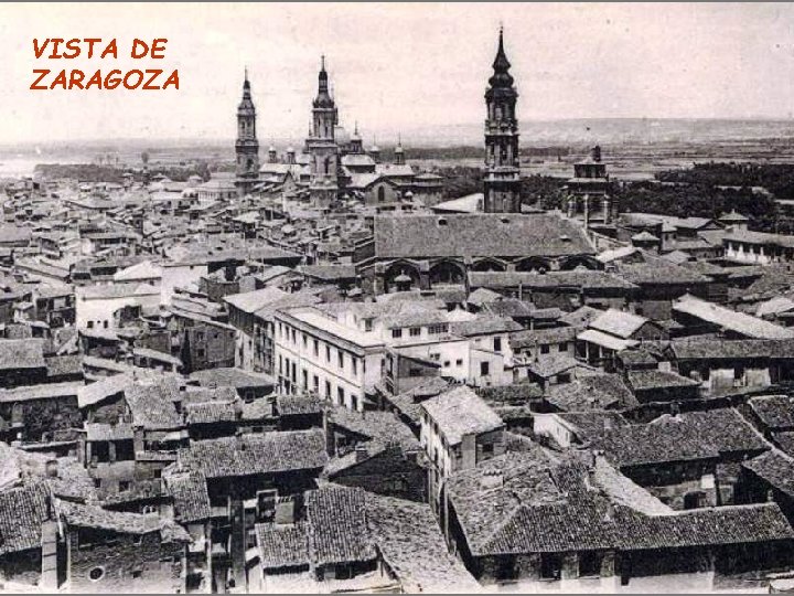 VISTA DE ZARAGOZA 