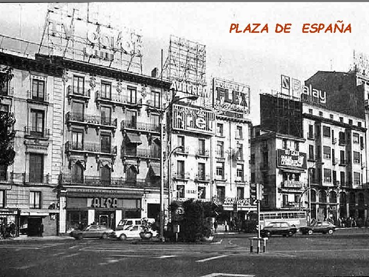 PLAZA DE ESPAÑA 