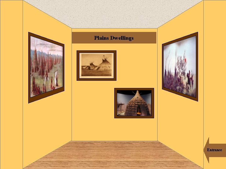 Plains Dwellings Room 4 Entrance 