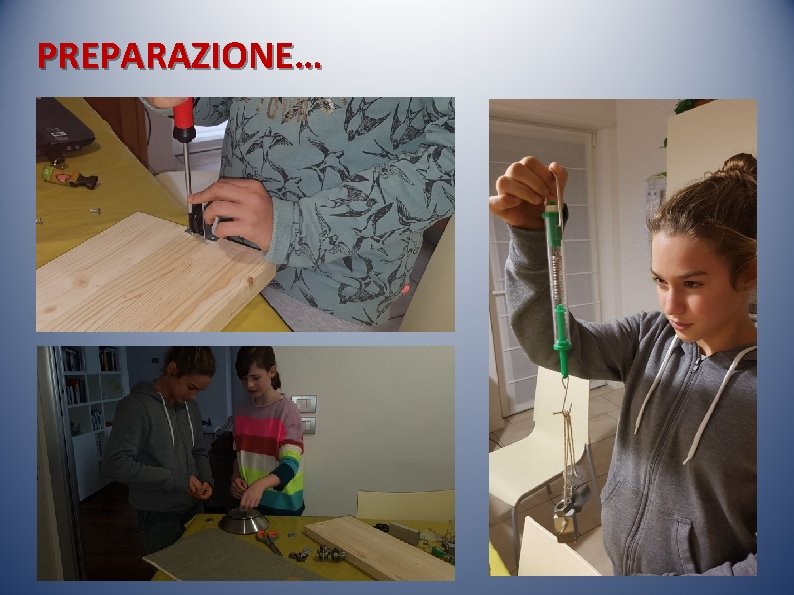 PREPARAZIONE… 