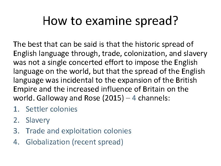 How to examine spread? The best that can be said is that the historic