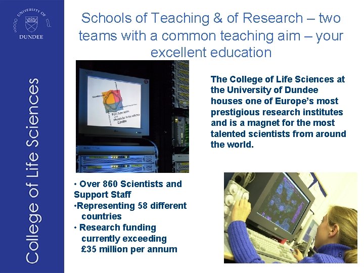 Schools of Teaching & of Research – two teams with a common teaching aim