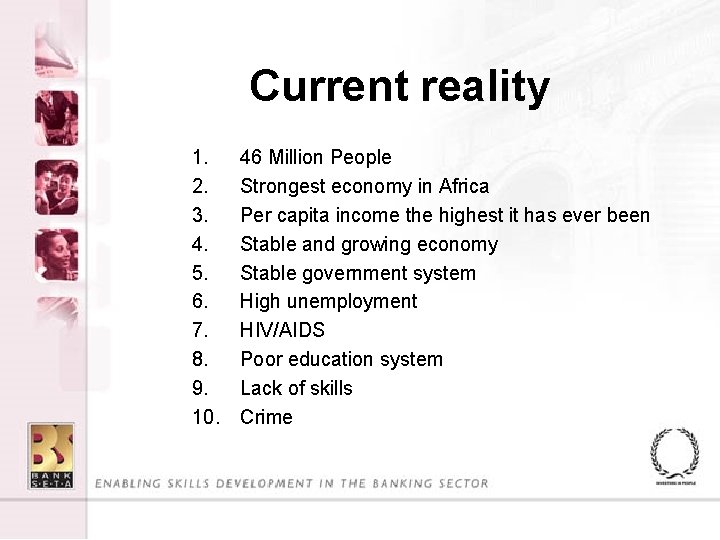 Current reality 1. 2. 3. 4. 5. 6. 7. 8. 9. 10. 46 Million