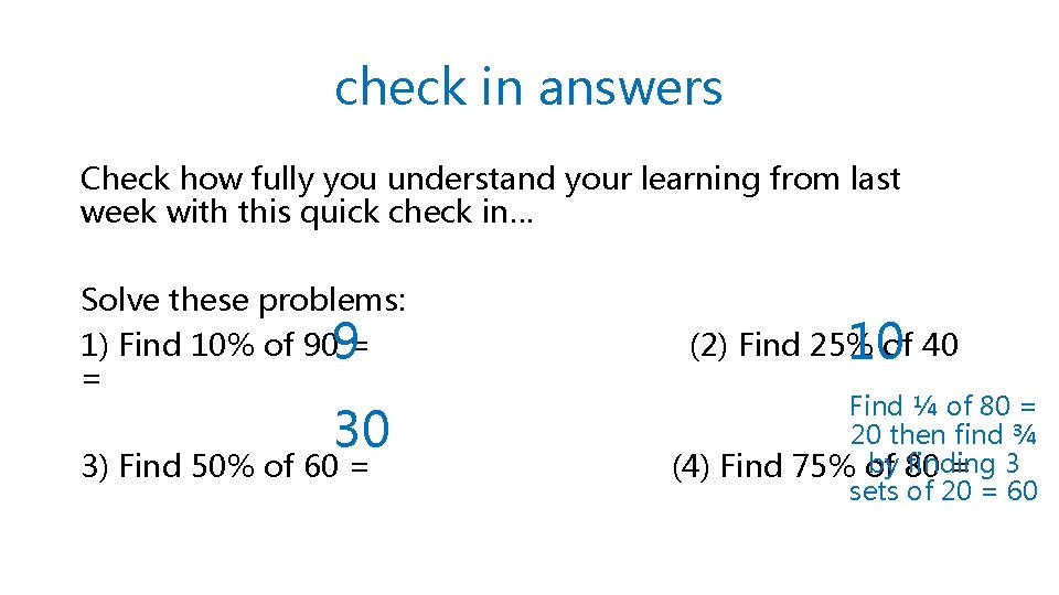 check in answers Check how fully you understand your learning from last week with