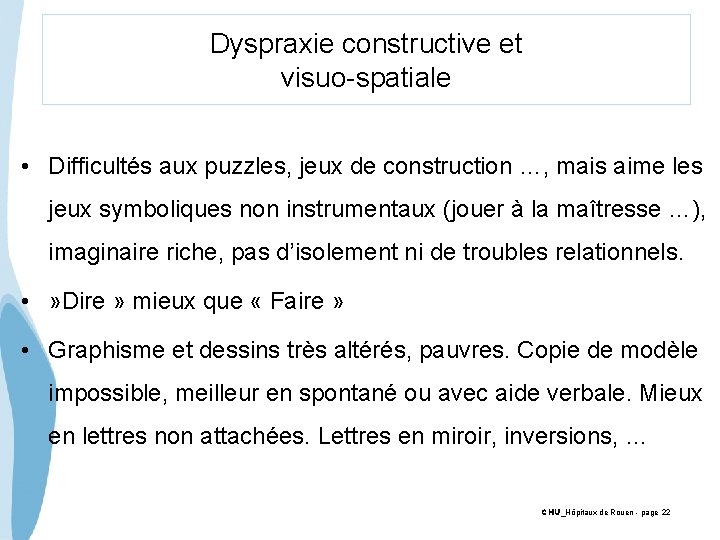 Dyspraxie constructive et visuo-spatiale • Difficultés aux puzzles, jeux de construction …, mais aime