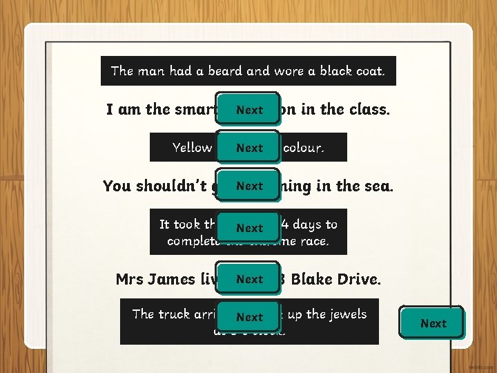 The man had a beard and wore a black coat. I am the smartest.