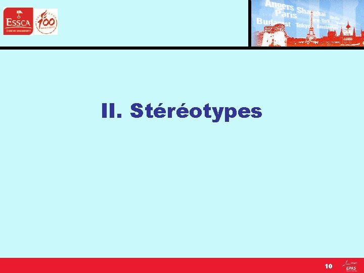 II. Stéréotypes 10 
