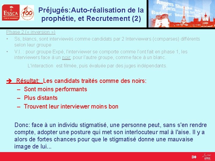 Préjugés: Auto-réalisation de la prophétie, et Recrutement (2) Phase 2 ( « inversion »