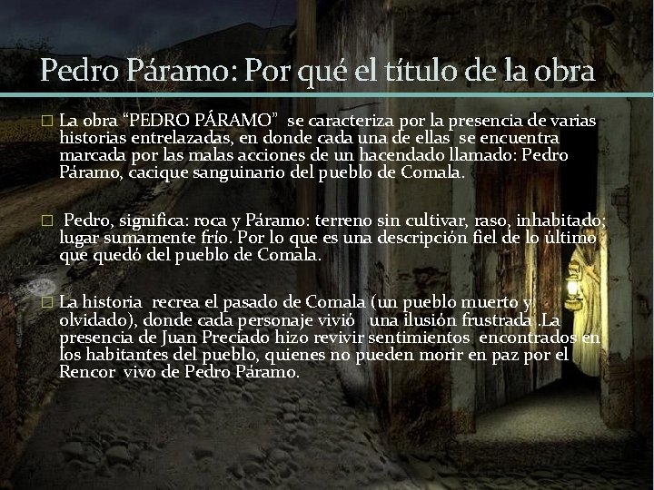 Pedro Páramo: Por qué el título de la obra � La obra “PEDRO PÁRAMO”