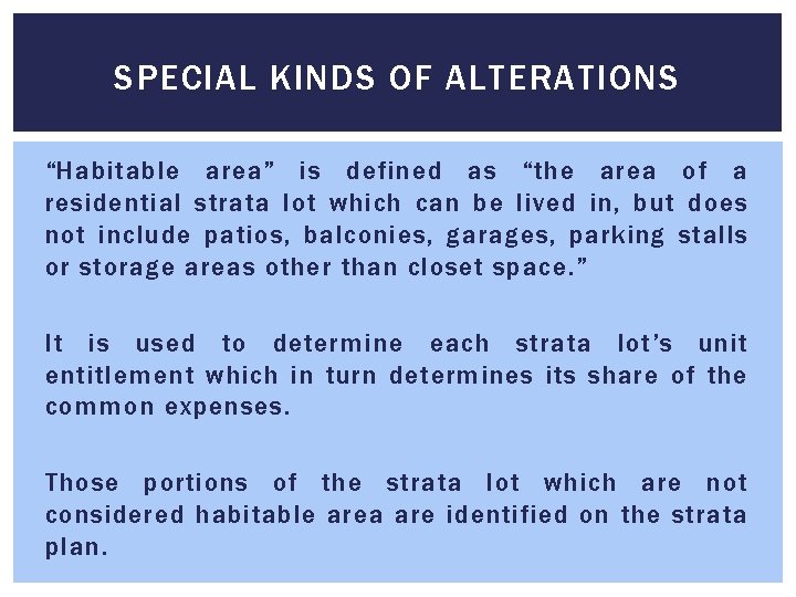 SPECIAL KINDS OF ALTERATIONS “Habitable area” is defined as “the area of a residential SPECIAL KINDS OF ALTERATIONS “Habitable area” is defined as “the area of a residential