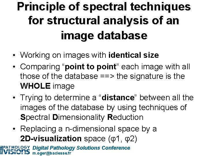 Principle of spectral techniques for structural analysis of an image database • Working on