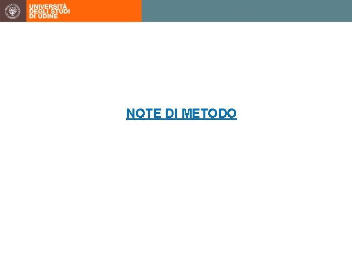 NOTE DI METODO 