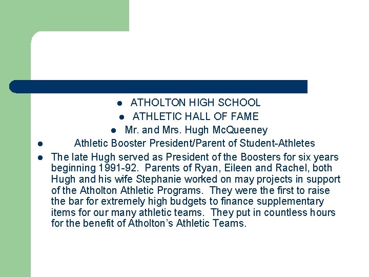 ATHOLTON HIGH SCHOOL l ATHLETIC HALL OF FAME l Mr. and Mrs. Hugh Mc.