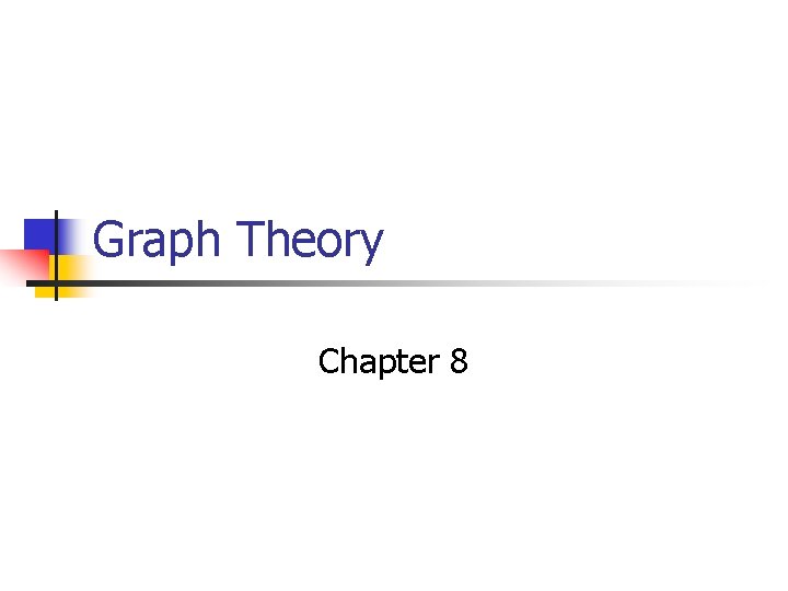 Graph Theory Chapter 8 Varying Applications examples n