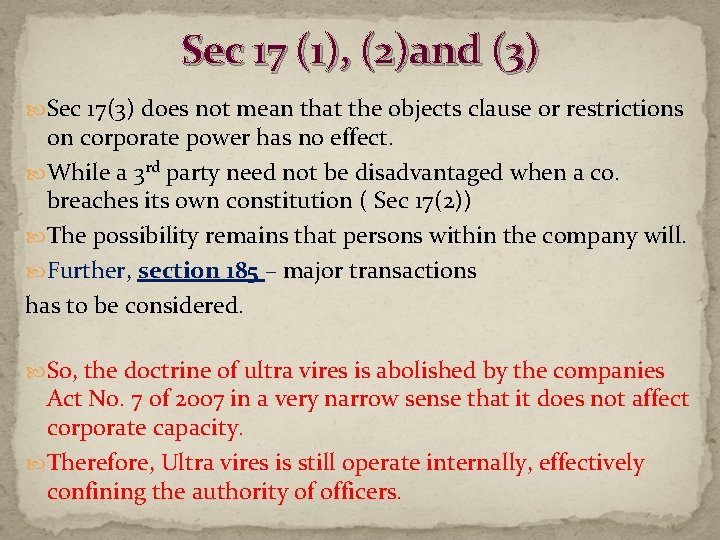 Sec 17 (1), (2)and (3) Sec 17(3) does not mean that the objects clause