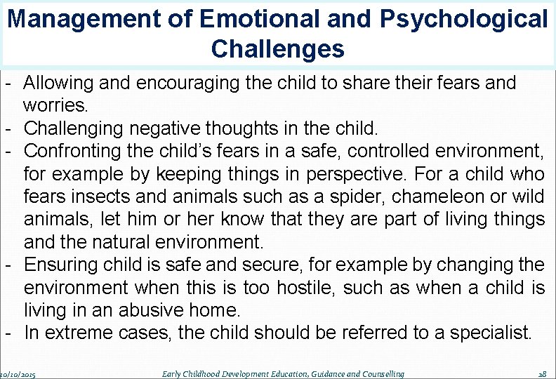 Management of Emotional and Psychological Challenges - Allowing and encouraging the child to share