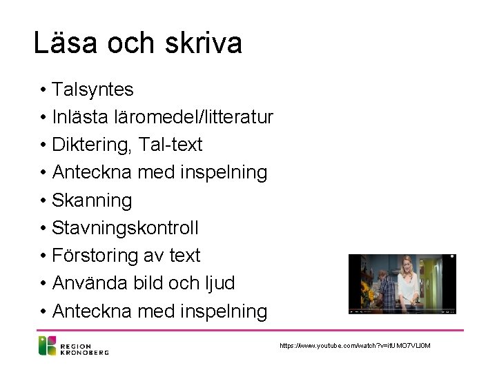 Läsa och skriva • Talsyntes • Inlästa läromedel/litteratur • Diktering, Tal-text • Anteckna med