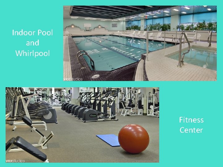 Indoor Pool and Whirlpool Fitness Center 