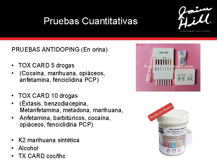 Pruebas Cuantitativas PRUEBAS ANTIDOPING (En orina) • TOX CARD 5 drogas • (Cocaína, marihuana,