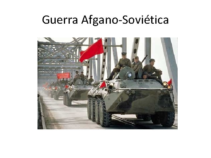 Guerra Afgano-Soviética 