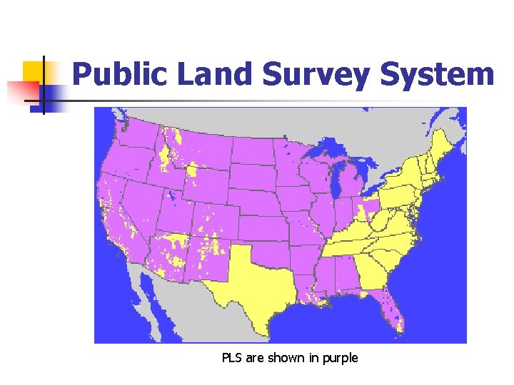 Public Land Survey System PLS are shown in purple 
