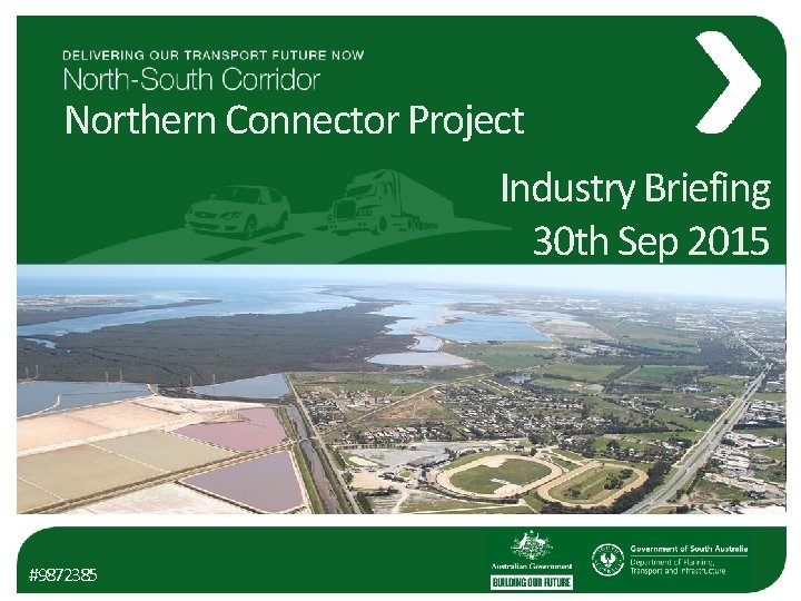 Northern Connector Project Industry Briefing 30 th Sep 2015 #9872385 