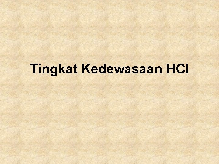 Tingkat Kedewasaan HCI 