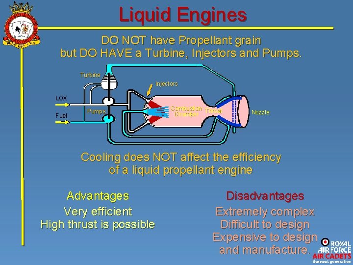 Liquid Engines DO NOT have Propellant grain but DO HAVE a Turbine, Injectors and