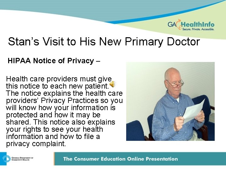 Stan’s Visit to His New Primary Doctor HIPAA Notice of Privacy – Health care