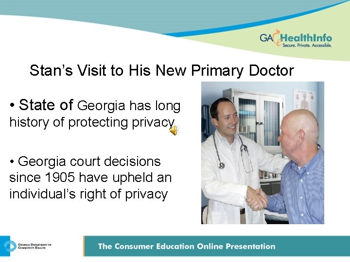 Stan’s Visit to His New Primary Doctor • State of Georgia has long history