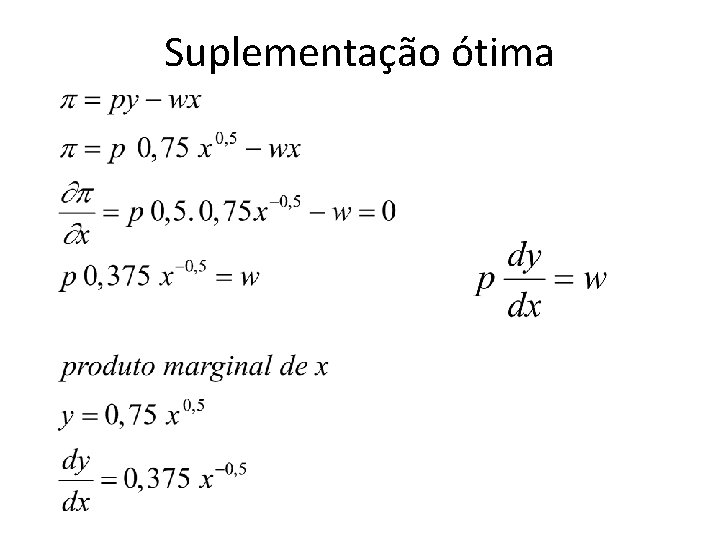 Suplementação ótima Suplementação ótima