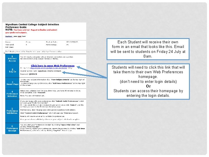 Each Student will receive their own form in an email that looks like this.