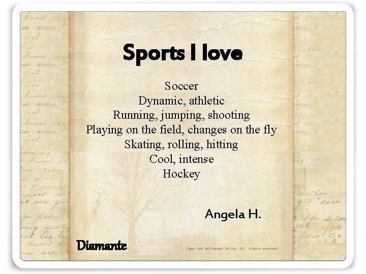 Sports I love Soccer Dynamic, athletic Running, jumping, shooting Playing on the field, changes