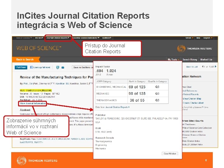 In. Cites Journal Citation Reports integrácia s Web of Science Prístup do Journal Citation