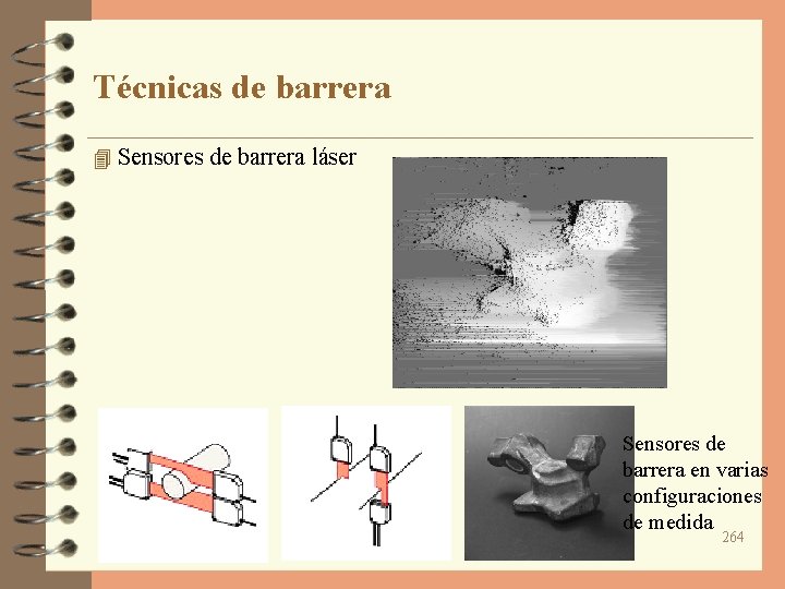 Técnicas de barrera 4 Sensores de barrera láser Sensores de barrera en varias configuraciones