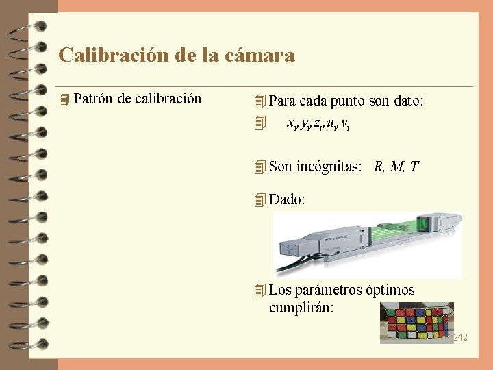 Calibración de la cámara 4 Patrón de calibración 4 Para cada punto son dato: