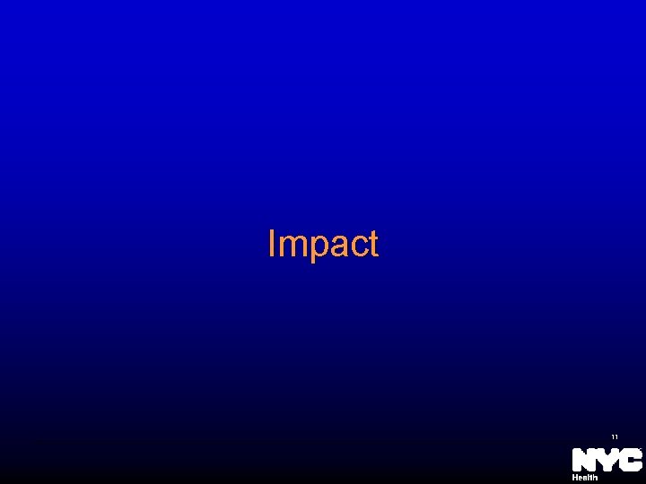 Impact 11 