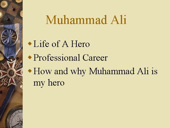 Muhammad Ali w Life of A Hero w Professional Career w How and why