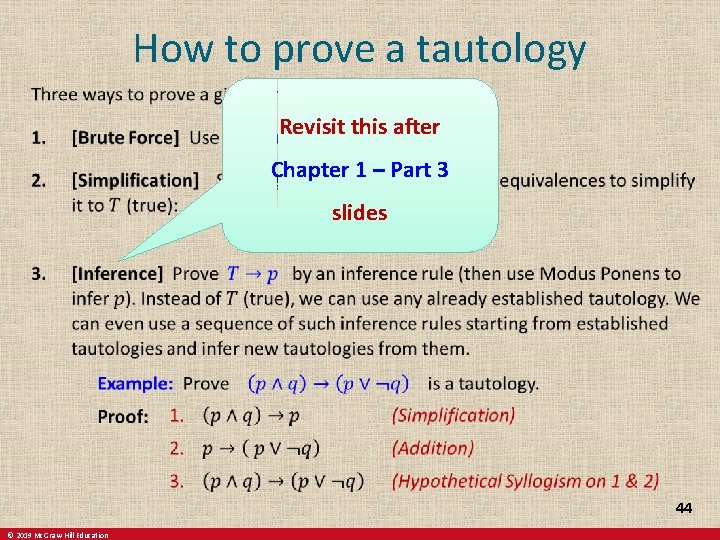 How to prove a tautology Revisit this after Chapter 1 – Part 3 slides