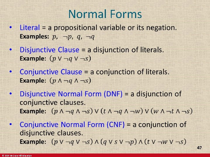 Normal Forms 47 © 2019 Mc. Graw-Hill Education 
