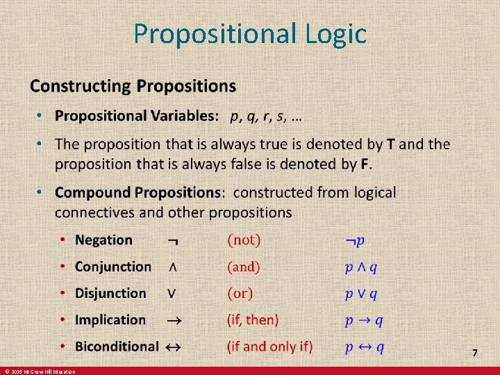 Propositional Logic 7 © 2019 Mc. Graw-Hill Education 