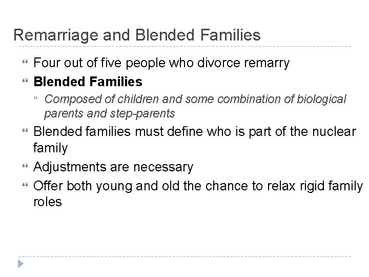 Remarriage and Blended Families Four out of five people who divorce remarry Blended Families Remarriage and Blended Families Four out of five people who divorce remarry Blended Families