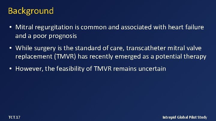 Early Experience of Transcatheter Mitral Valve Replacement Results