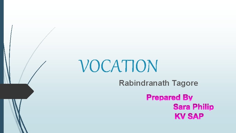 VOCATION Rabindranath Tagore 