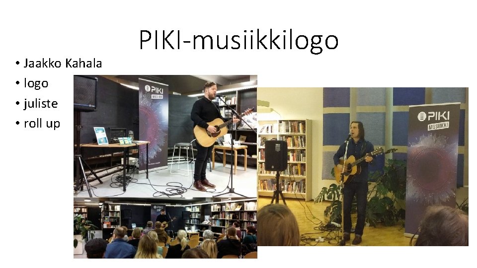  • Jaakko Kahala • logo • juliste • roll up PIKI-musiikkilogo 