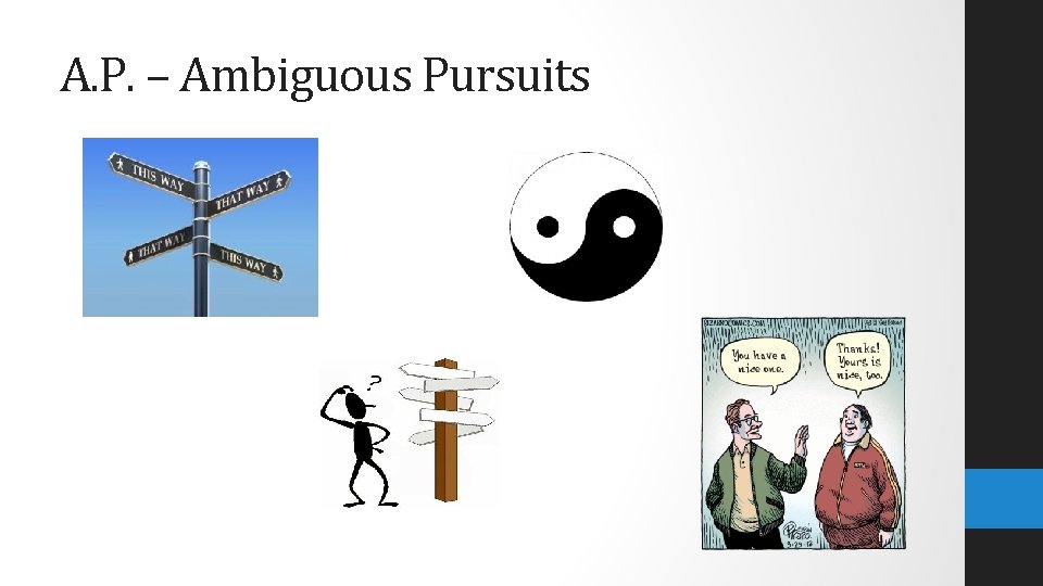 A. P. – Ambiguous Pursuits 