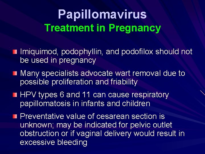 papillomavirus during pregnancy