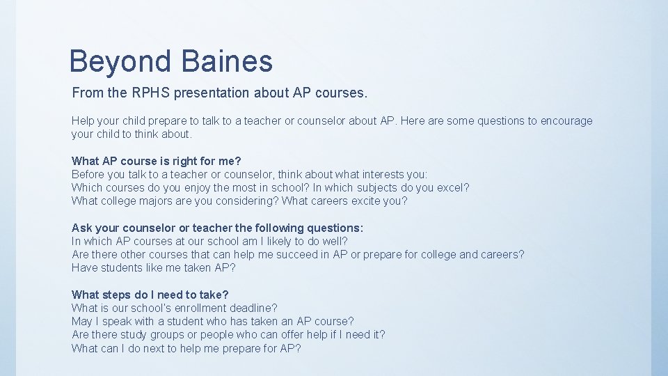 Beyond Baines From the RPHS presentation about AP courses. Help your child prepare to