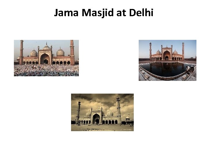 Jama Masjid at Delhi 